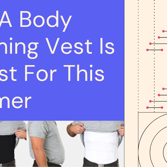 Why A Body Slimming Vest Is A Must For This Summer